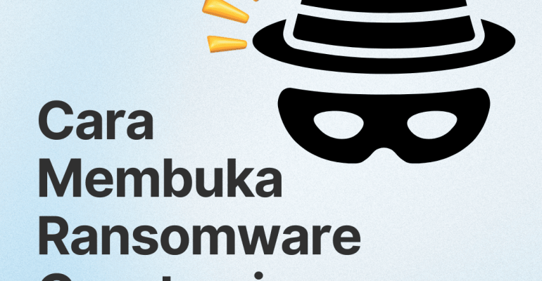 Cara Membuka, Decrypt, & Menghapus Virus Ransomware Cryptowire 100%