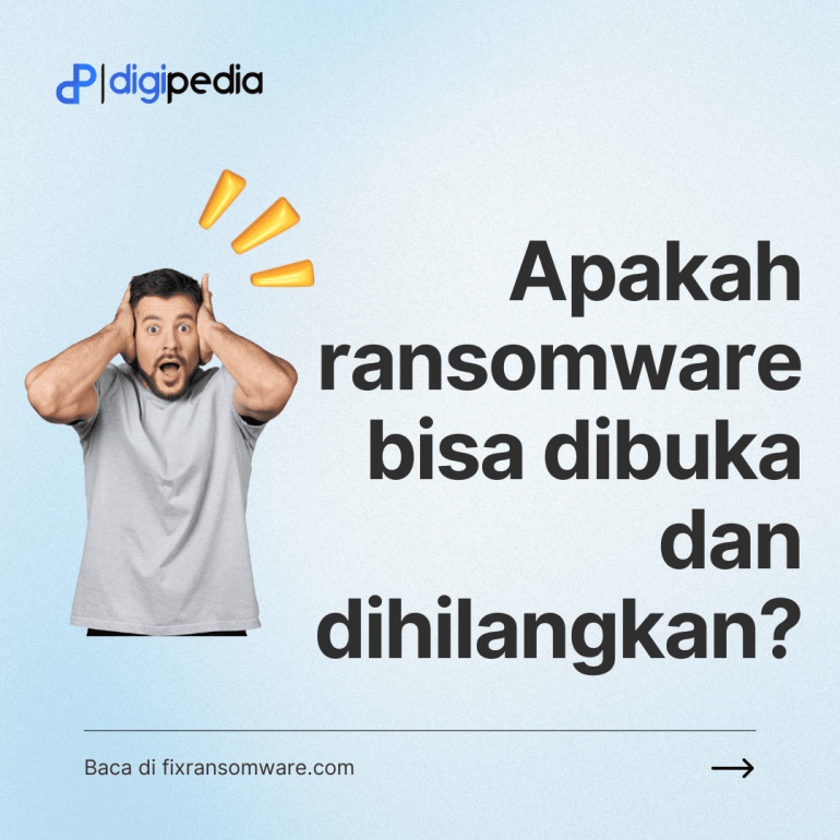 Solusi Ransomware Seperti Apa Ya? Apakah Ransomware Bisa Dibuka dan Dihilangkan?