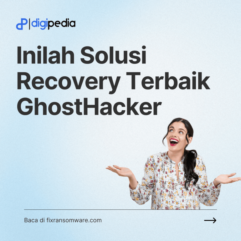 Data Anda Terkena Ghosthacker? Inilah Solusi Recovery Terbaik