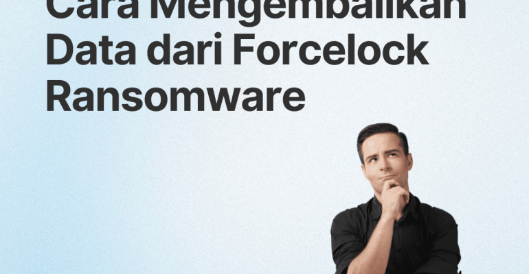 Cara Membuka, Decrypt, & Menghapus Virus Ransomware forcelock 100% ransomware virus