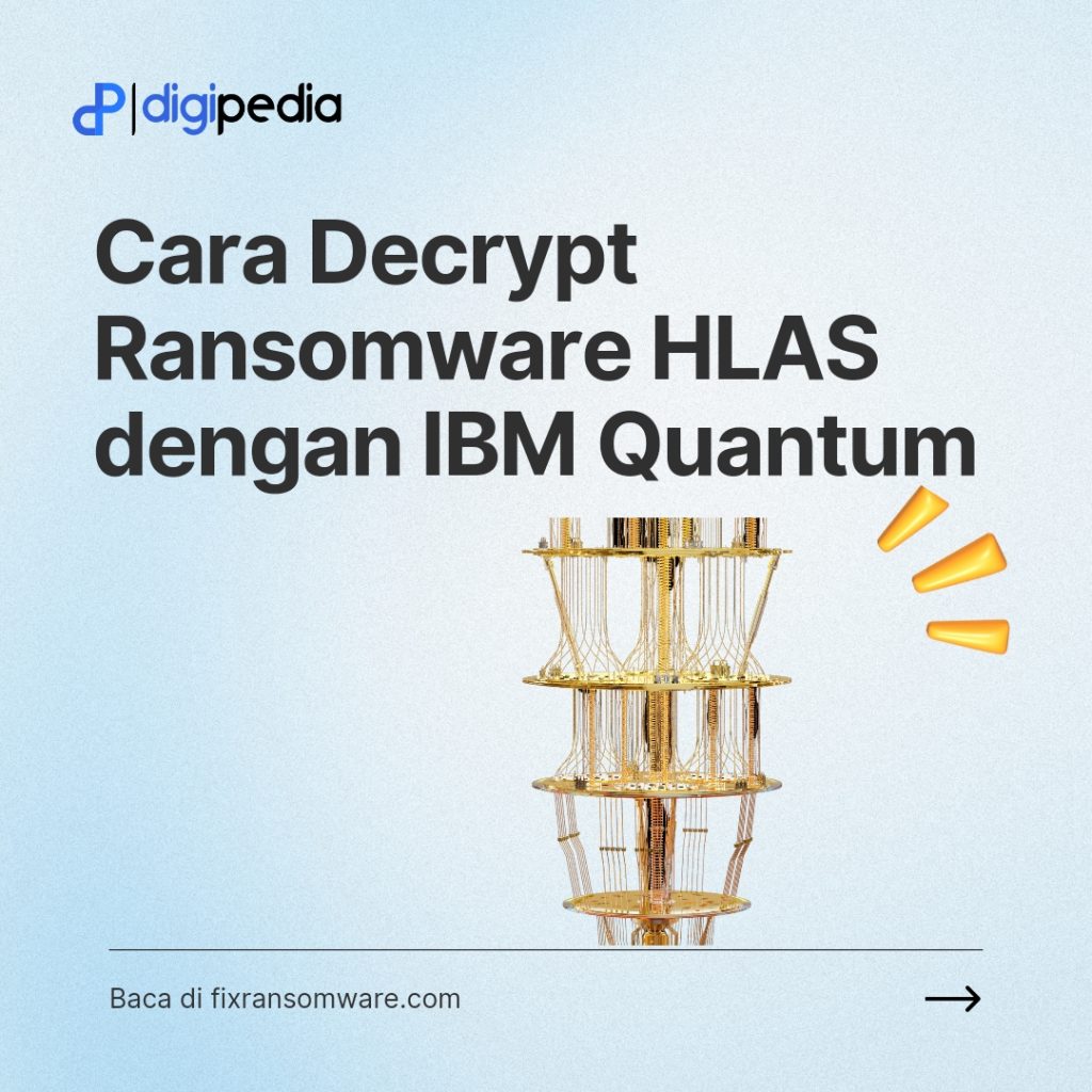 cara Decrypt ransomware .hlas stop DJVU dengan IBM Q