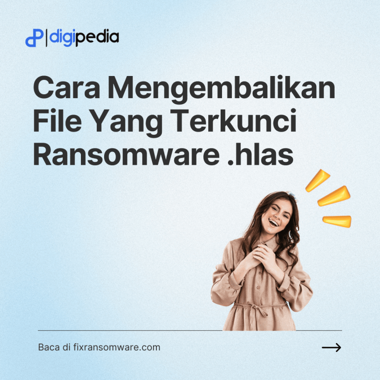 Alasan Kenapa Data Saya Berubah NamaEkstensi .Hlas dan Tidak Bisa Dibuka