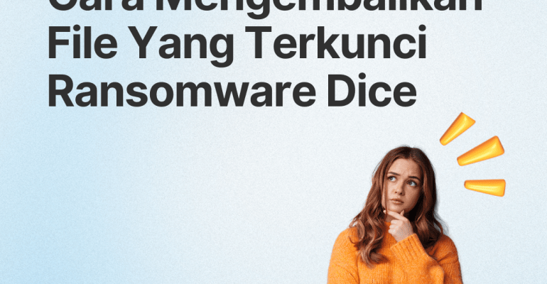 Cara Decrypt, & Menghapus Virus Ransomware Dice Ransomware 100% Dengan cepat