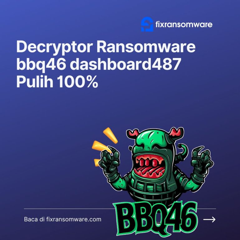 Solusi Buka Virus dashboard487@onionmail.org Ransomware 100% | Download Decryptor .bbq46