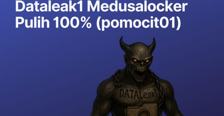 Cara Recovery Ransomware .dataleak1 / MedusaLocker Terdekat
