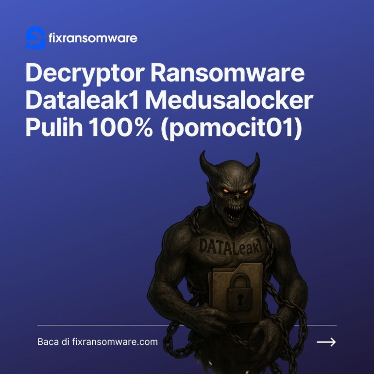 Cara Recovery Ransomware .dataleak1 / MedusaLocker Terdekat