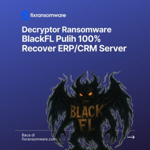 cara decrypt ransomware BlackFL