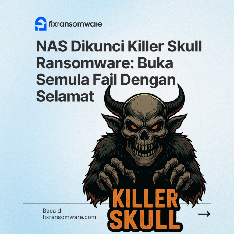 NAS Dikunci Killer Skull Ransomware: Buka Semula Fail Dengan Selamat