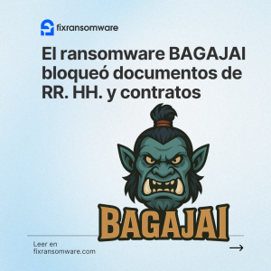 Servicio de descifrado de ransomware BAGAJAI en España.