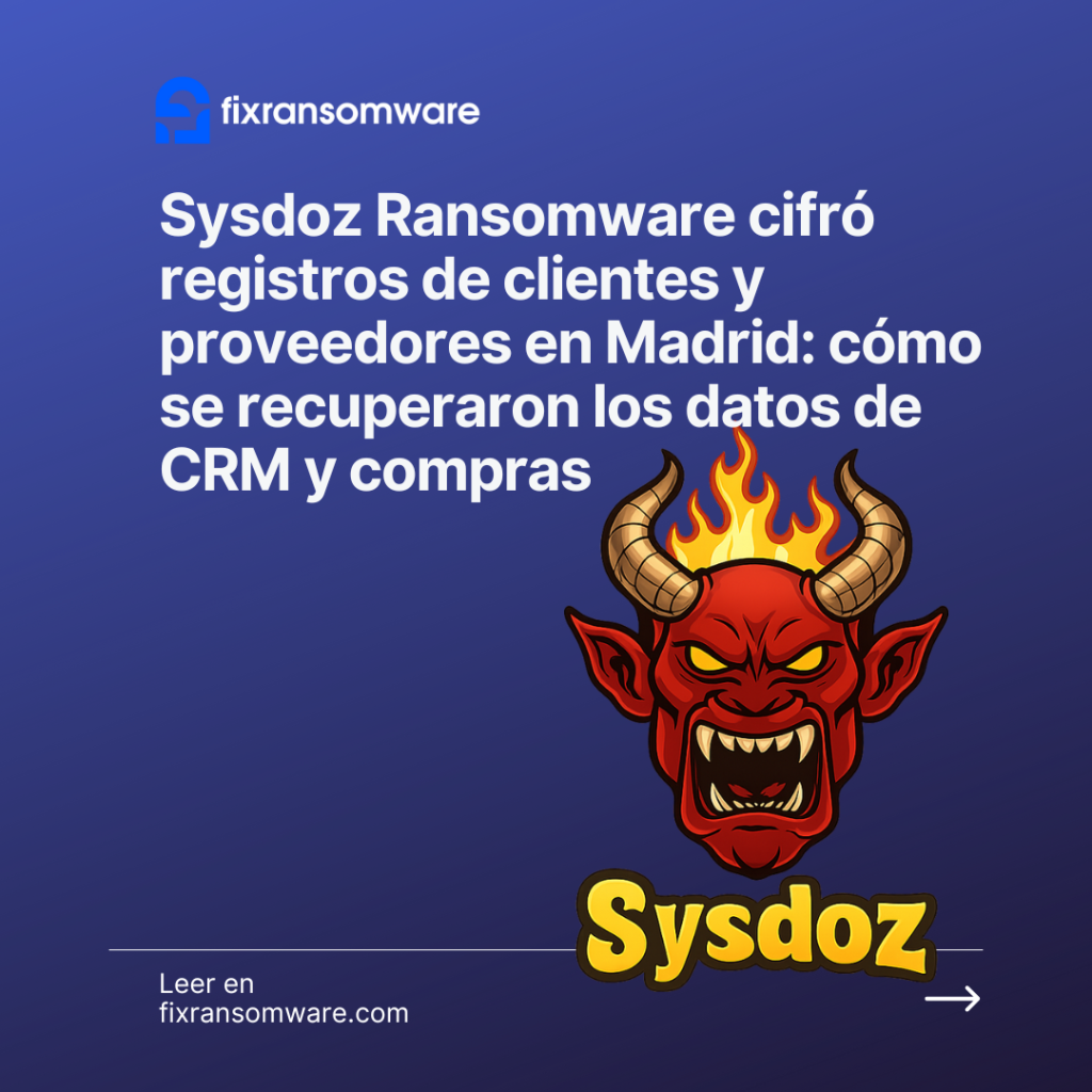 Servicio de descifrado de Sysdoz (.sysdoz) ransomware en España.